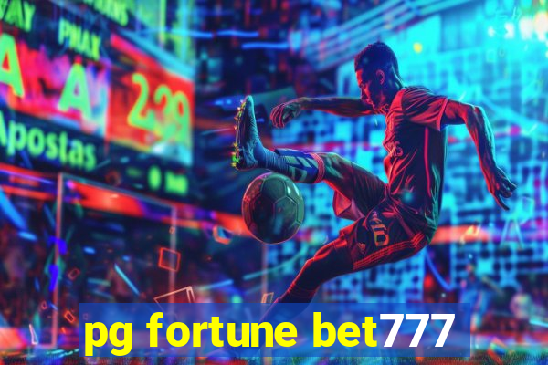 pg fortune bet777